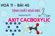 Tính chất hoá học của axit Cacboxylic, công thức cấu tạo và bài tập - hoá 11 bài 45